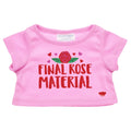 Final Rose Material T-Shirt