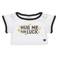 St. Patrick's Day Hug Me for Luck T-Shirt